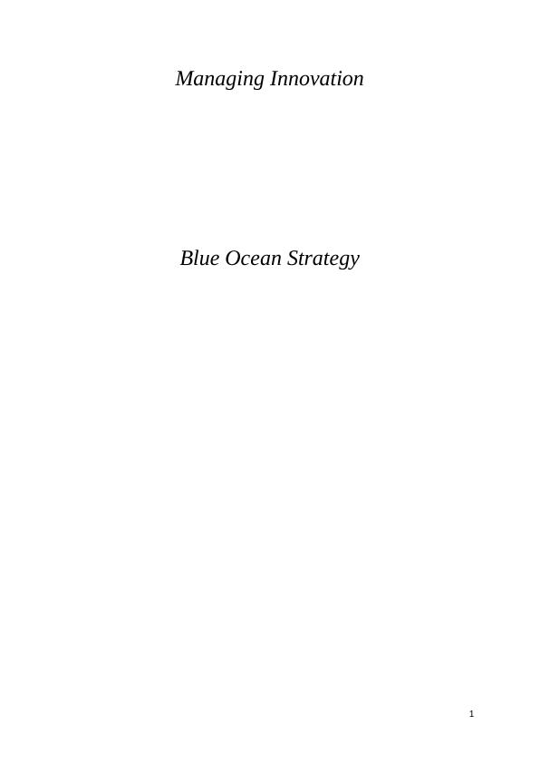 Managing Innovation: Blue Ocean Strategy_1