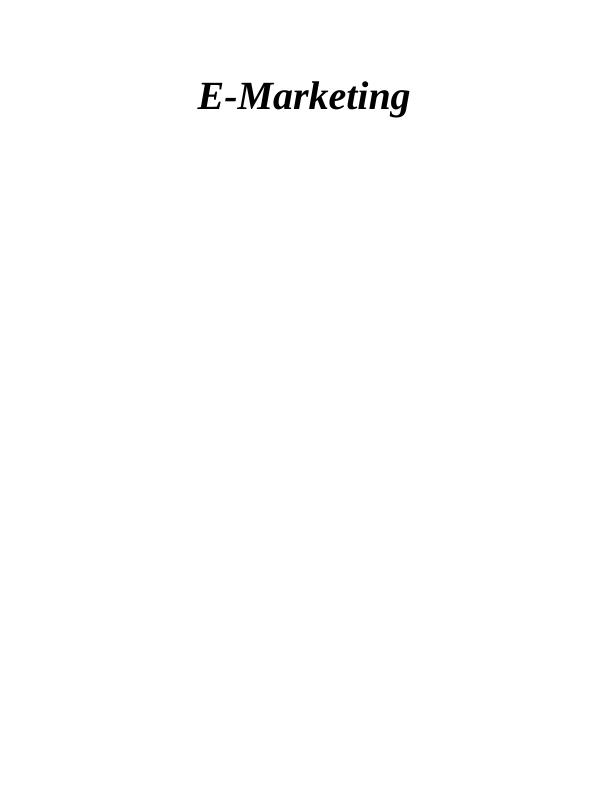 (Solved) E-Marketing Assignment_1