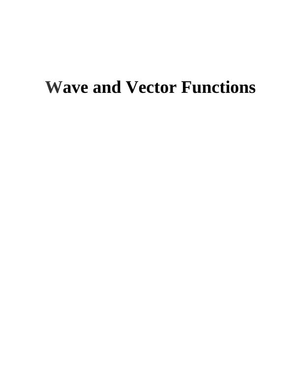 Wave and Vector Functions in the Microwave Background_1