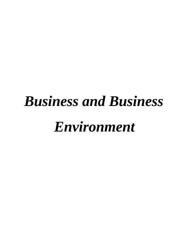 Business and Business Environment INTRODUCTION 1 PART 11 1 2 2 3 4 CONCLUSION 10 12_1