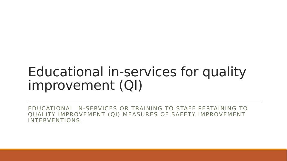 Educational in services for quality improvement_1
