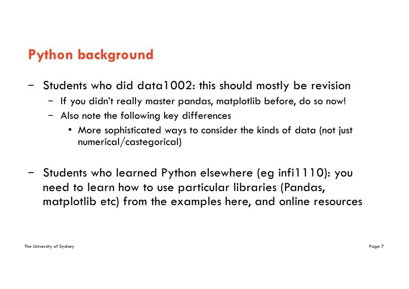 The University of Sydney Page 2 Jupyter Notebooks: The Python Environment in DATA2001_7