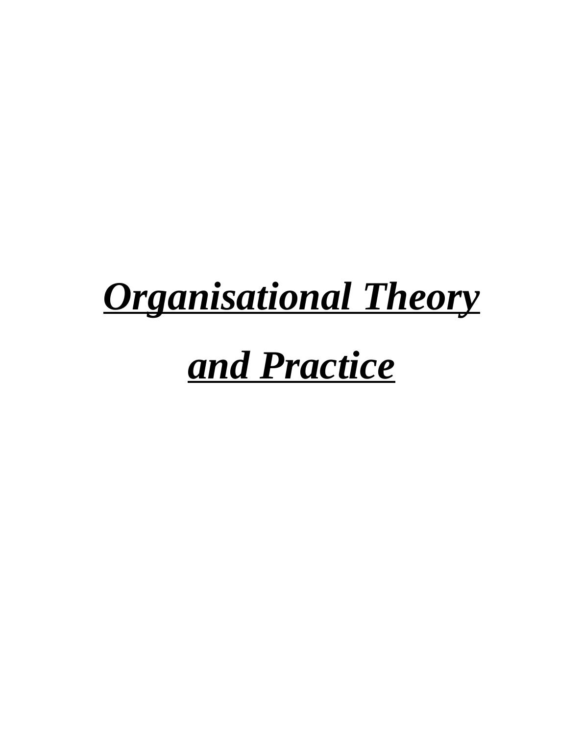 Organisational Theory and Practice at Asda_1