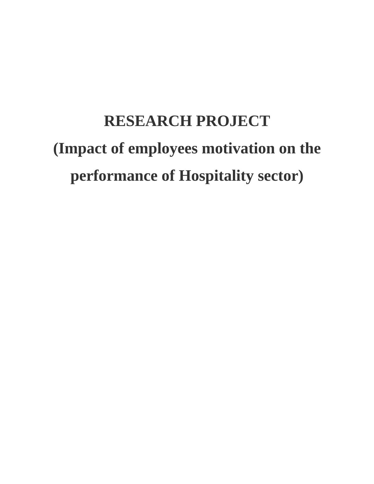 Influence of Employees Motivation on the Performance of Hospitality Sector_1