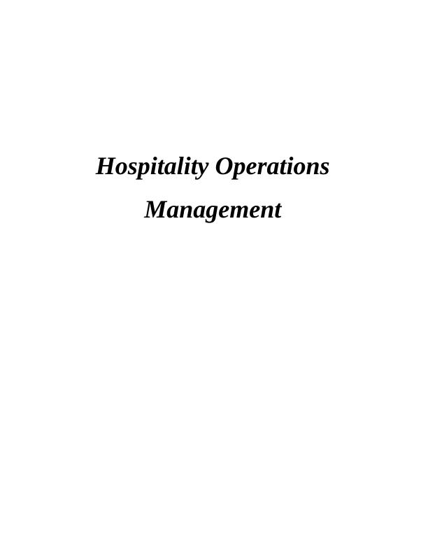Hospitality Operations Management Assignment - (Solved)_1