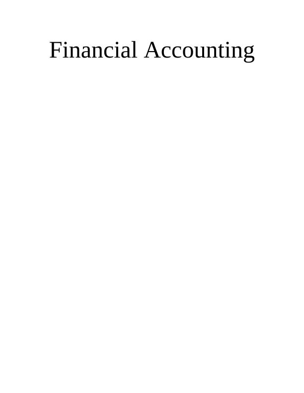 Financial Accounting: Preparation of Final Accounts and Financial Statements_1