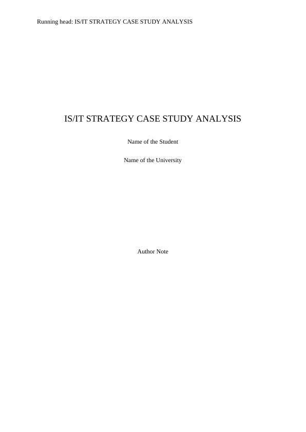 (Doc) IS/IT Strategy Case Study Analysis_1