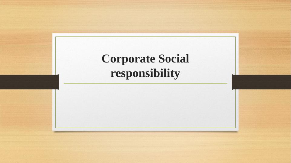 Corporate Social Responsibility Types, Benefits, Challenges, Examples