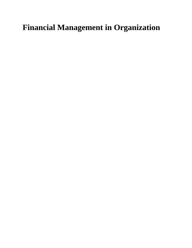 Essay on Financial Management in Organization - Barratt Developments_1