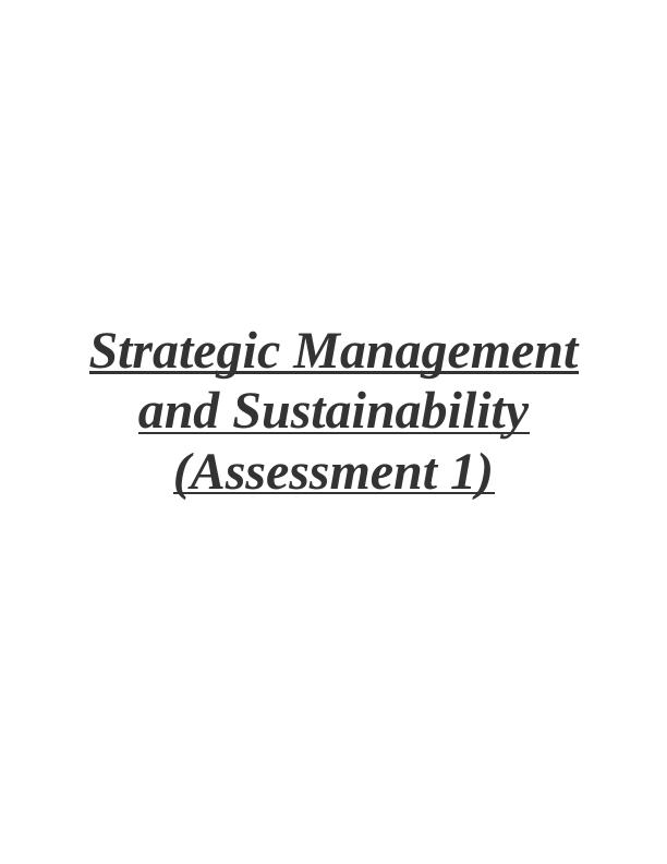Strategic Management and Sustainability: A Case Study of AstraZeneca_1