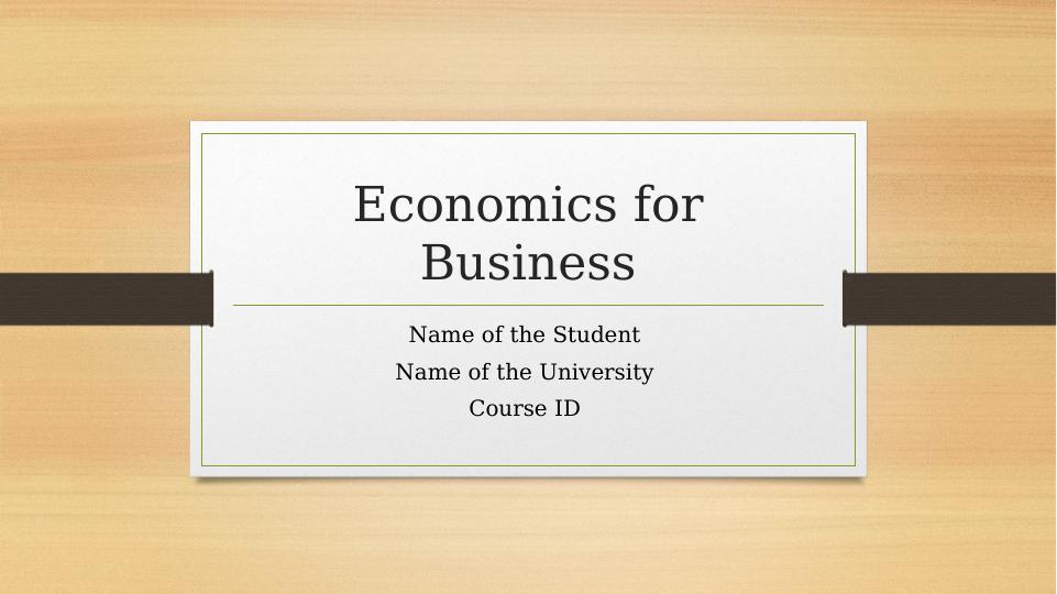 Economics for Business Australia PowerPoint Presentation 2022_1