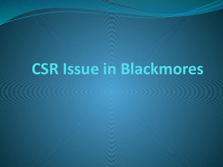 CSR Issue in Blackmores_1