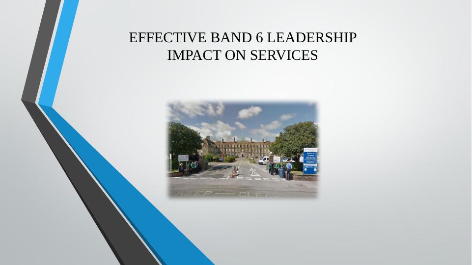 effective-band-6-leadership-impact-on-services