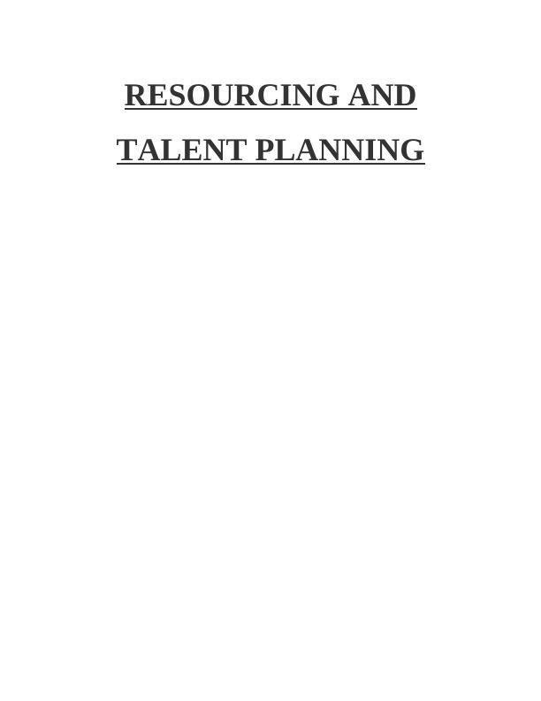 Resourcing and Talent Planning Assignment_1