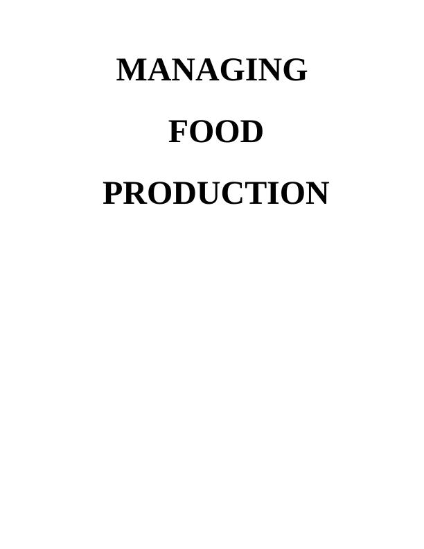 Managing food production | Assignment_1