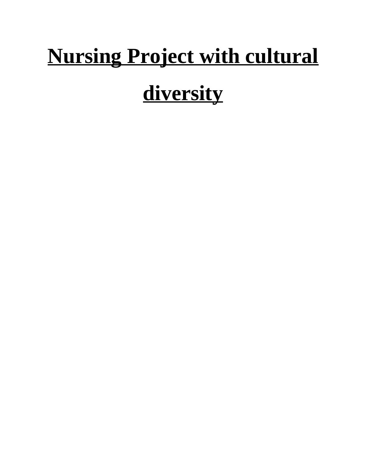 Nursing Project with Cultural Diversity_1
