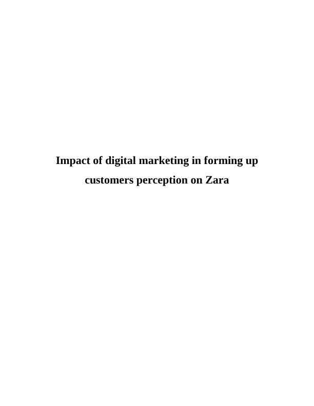 Impact of digital marketing in forming up customers perception on Zara_1