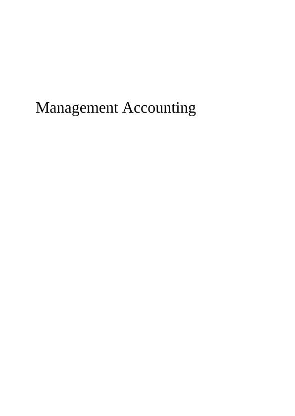 Management Accounting: Techniques, Systems, and Analysis_1