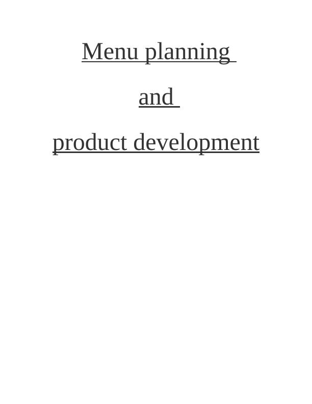 Menu Planning and Product Development : Assignment_1
