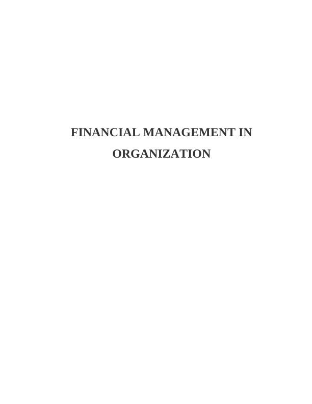 Financial Management in Organisation - Assignment_1