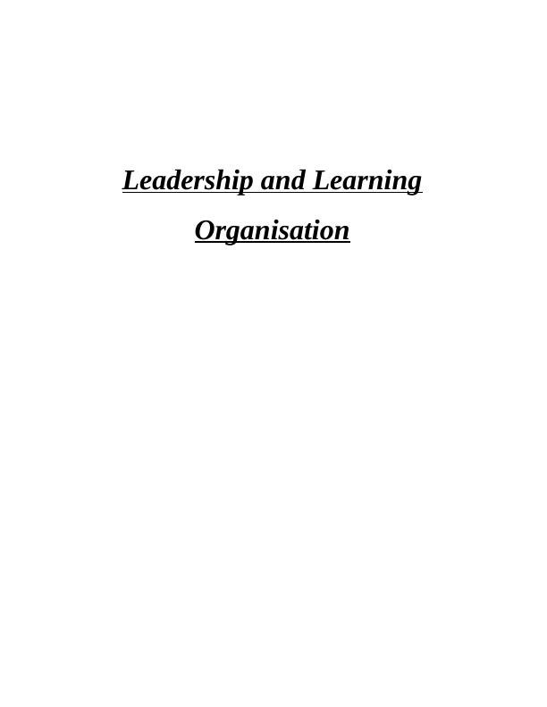 Leadership and Learning Organisation Essay_1