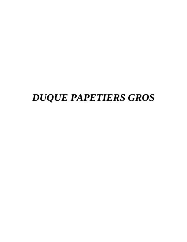 Duque Papetiers Gros - Doc_1