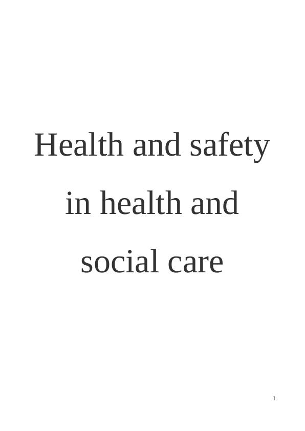 Health and safety in health and social care_1