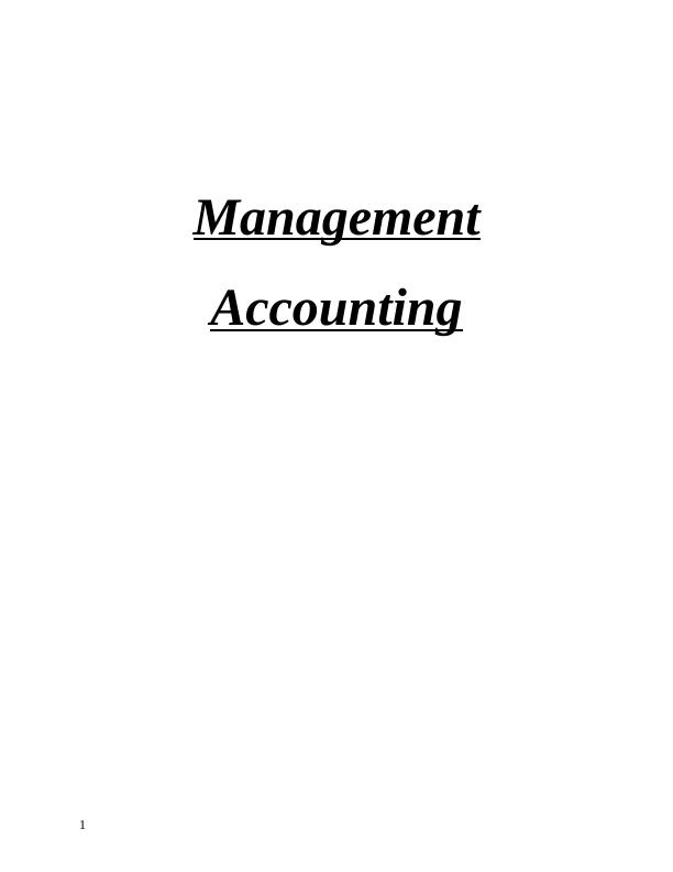 Management Accounting and Different Types of System_1