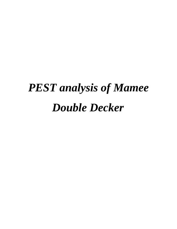 PEST analysis of Mamee Double Decker_1