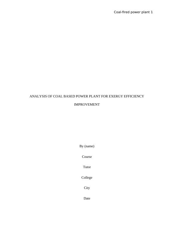 Analysis of Coal Based Power Plant for Exergy Efficiency Improvement_1