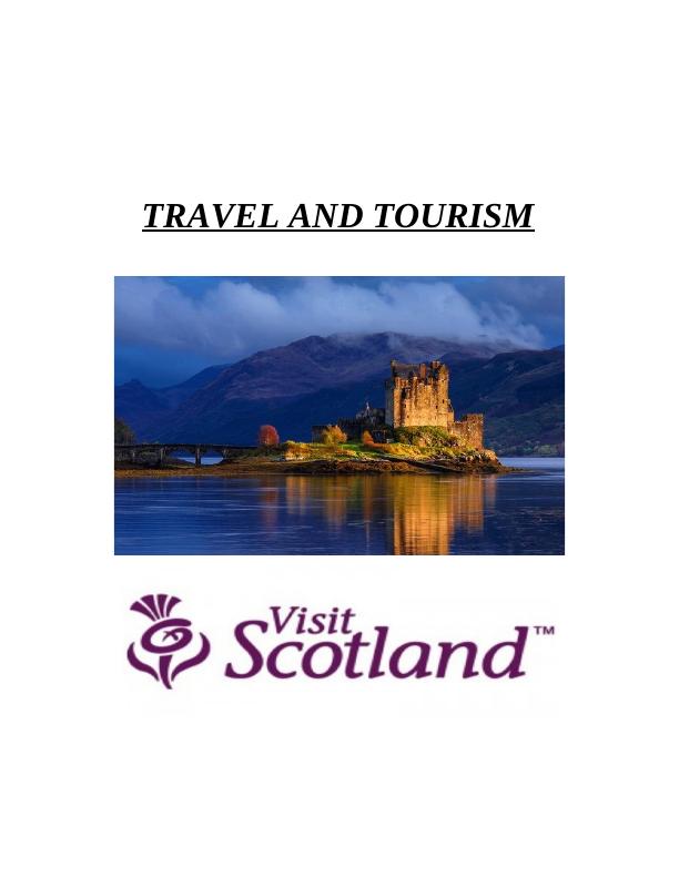 Effects of Travel and Tourism InTRODUCTION in Scotland's National Tourism Organi_1