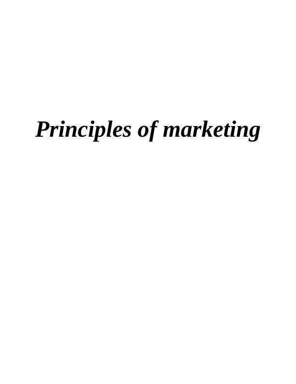 Principles of Marketing: Target Market, Marketing Mix, and Case Study of Red Bull and Lucozade_1