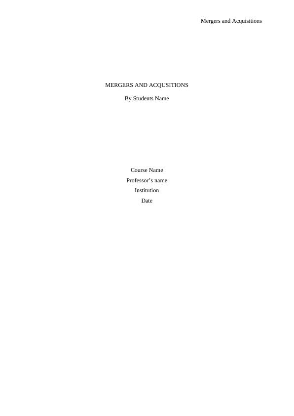 Mergers and Acquisitions: A Study of Concepts and Implications_1