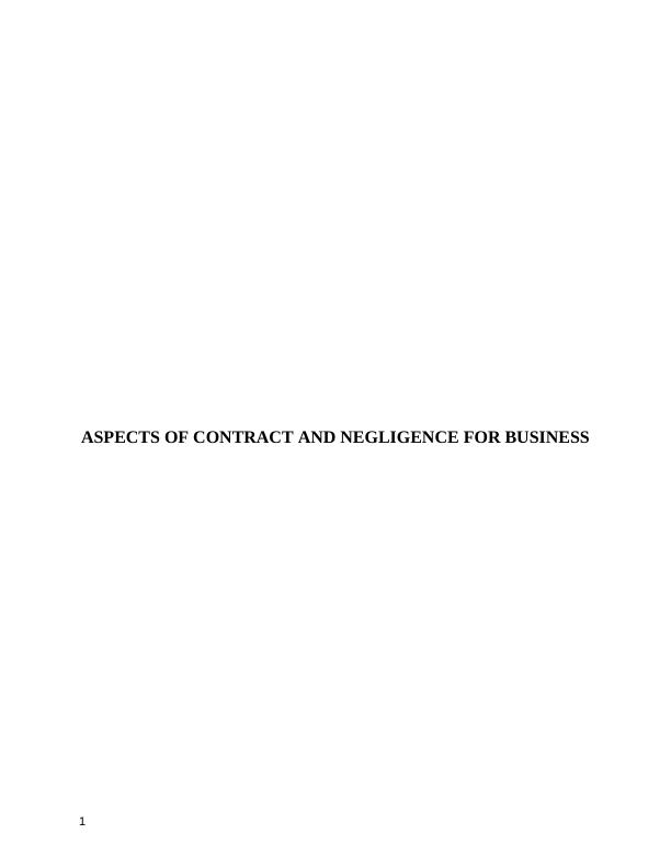 Contracts and NEGLIGENCE FOR BUSINESS TABLE OF CONTENTS INTRODUCTION 3_1