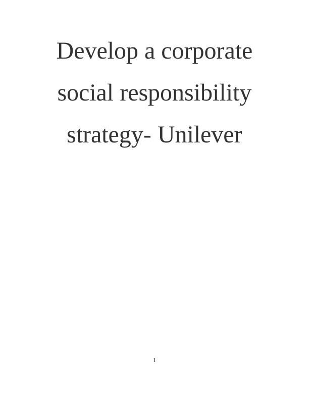 Corporate Social Responsibility Strategy Unilever Executive Summary 4904