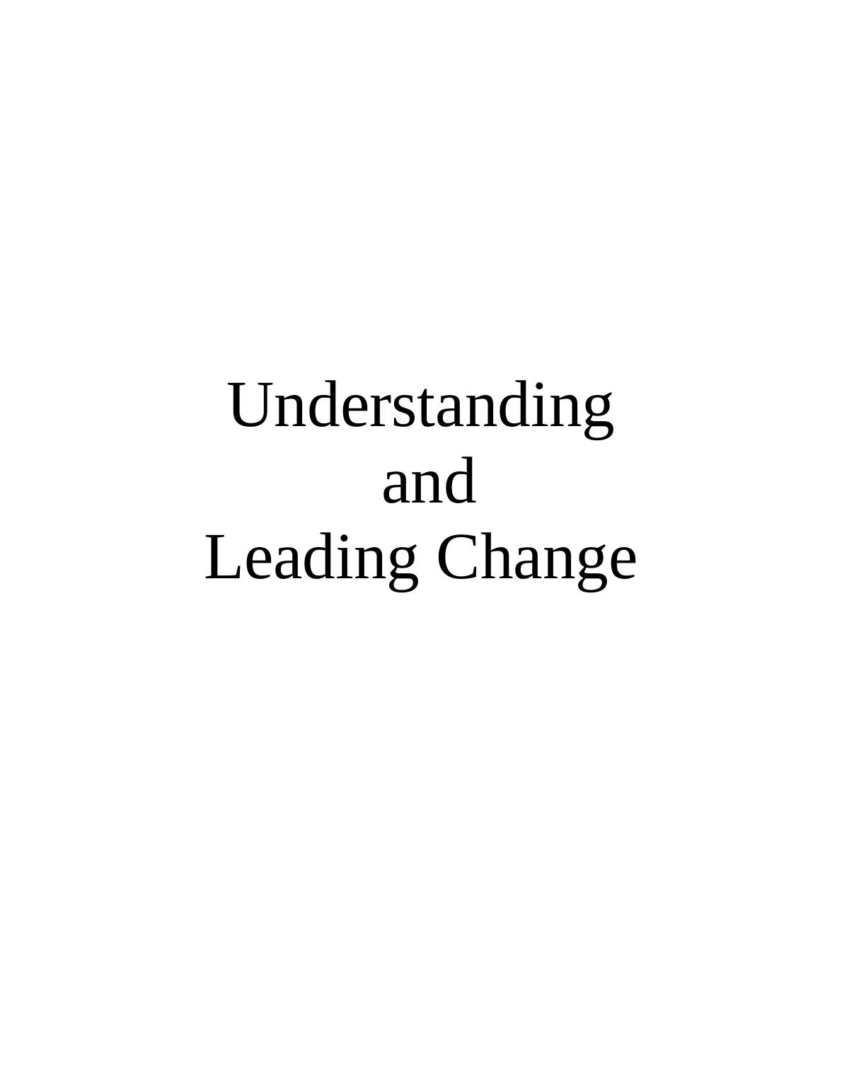 Understanding and Leading Change: Assignment_1