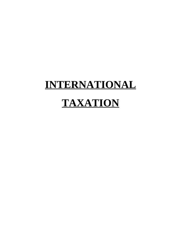 International Taxation: Group Structure, Loss Relief, Capital Transactions_1