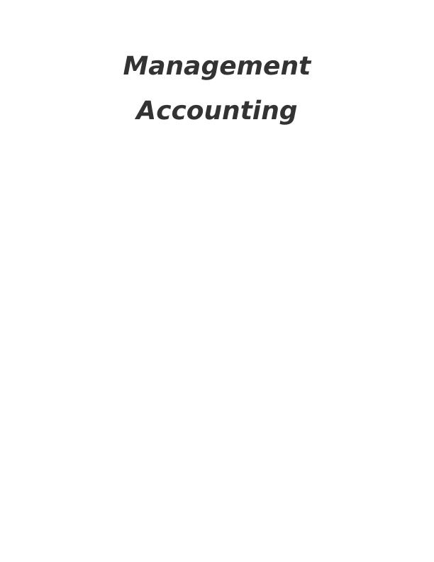 Management Accounting and Cost Analysis for Creams Limited_1