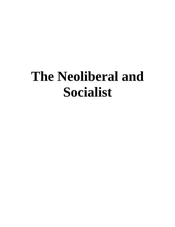 The Neoliberal and Socialist Approaches to Health and Social Policy_1