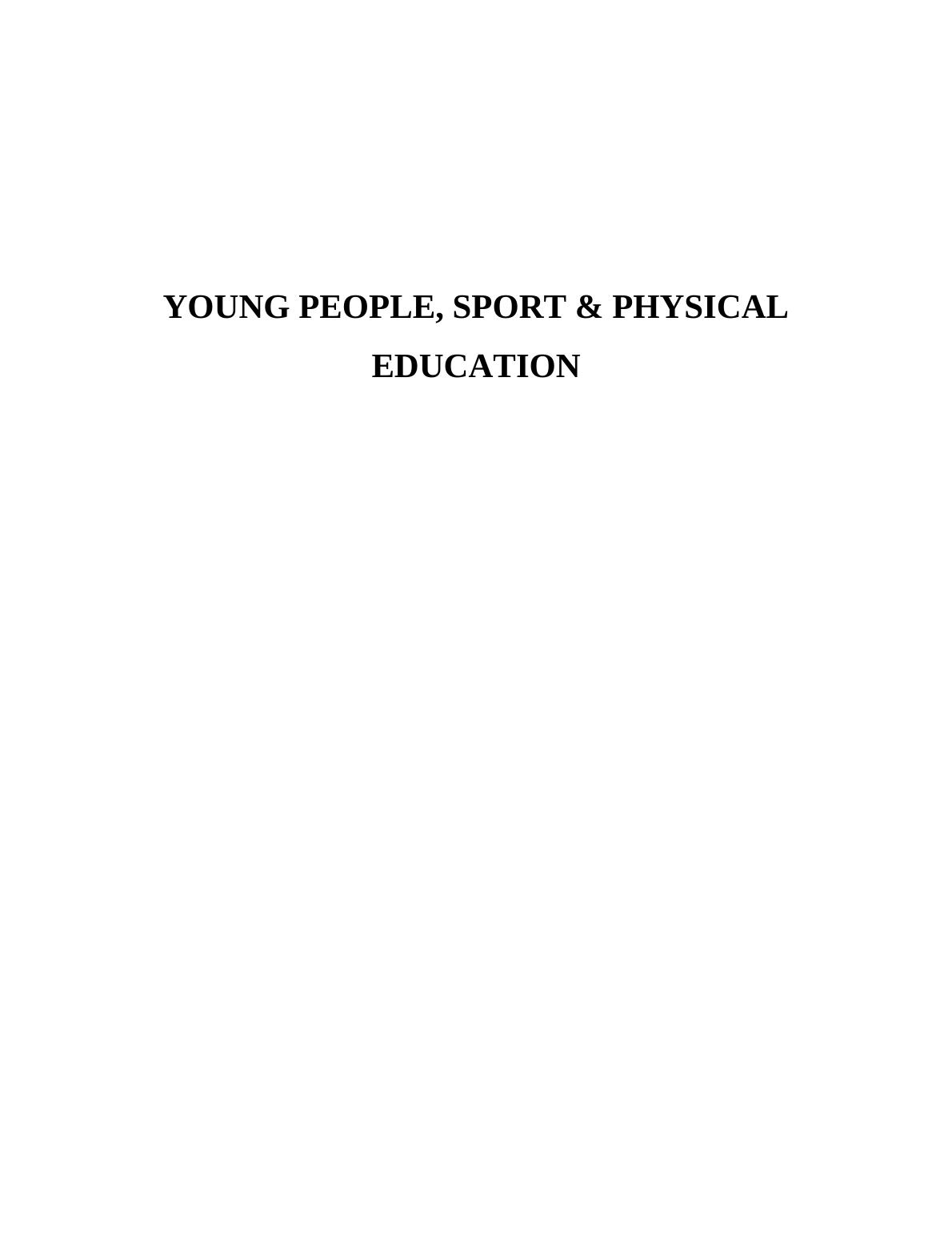 Introduction To Physical Education : Assignment_1