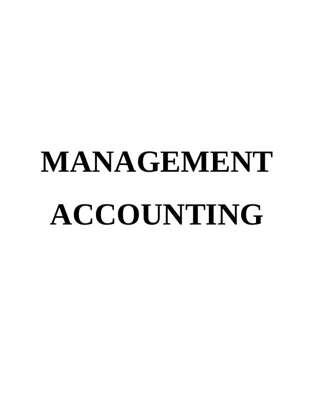 Management Accounting and Different Types of Budgets_1