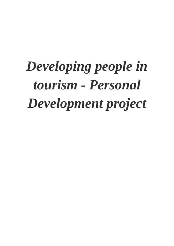 Developing People in Tourism - Personal Development Project_1