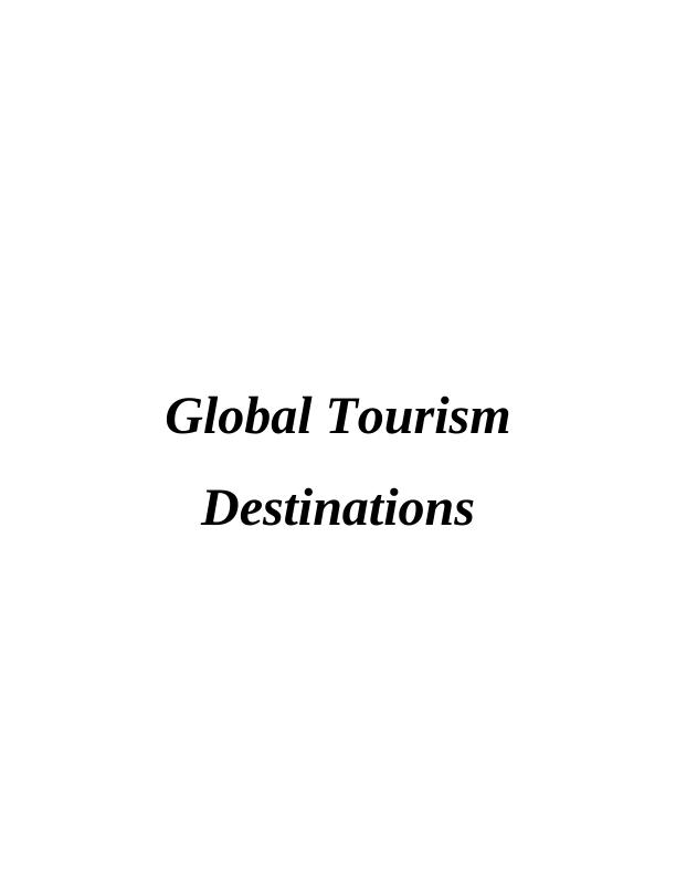 Global Tourism: Nature, Trends, and Growth Factors_1