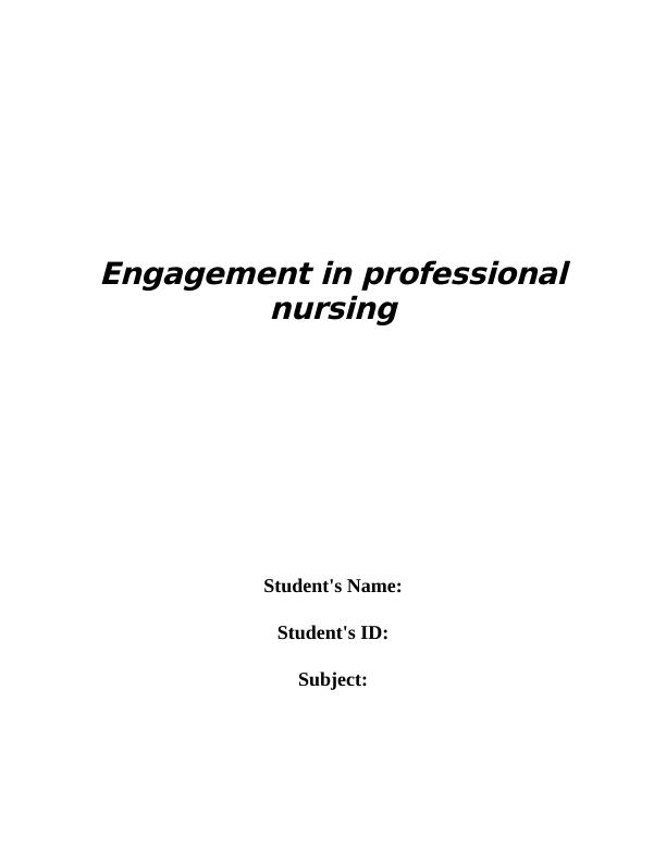 Engagement in Professional Nursing_1