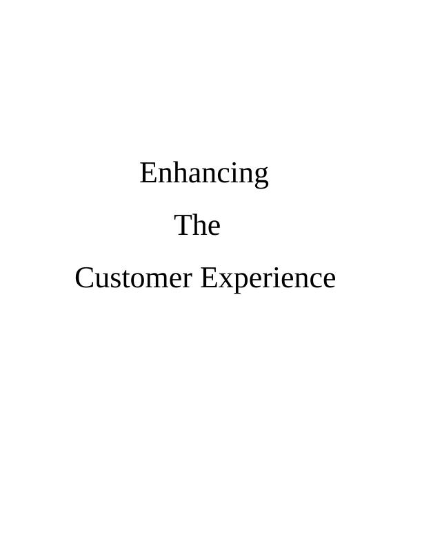 Enhancing the Customer Experience_1