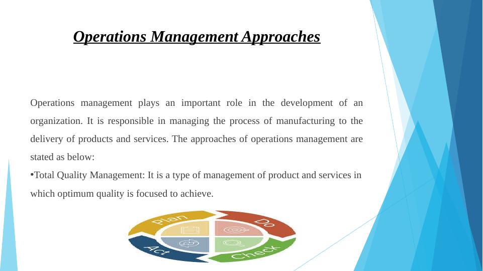 Approaches to Operations Management | Importance and Value