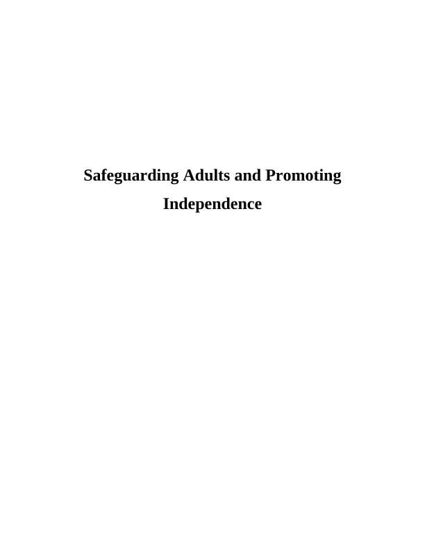 The role of supportive relationships in safeguarding adults and promoting independence_1