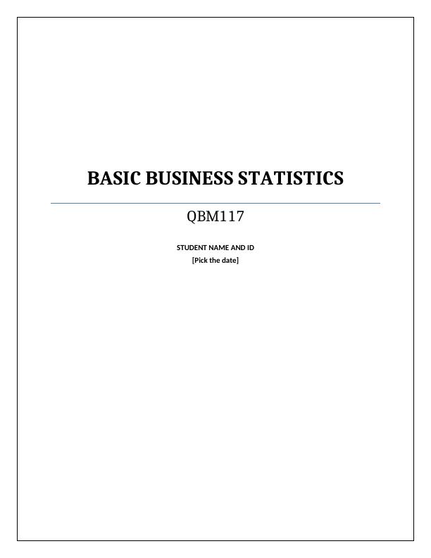 QBM117 Business Statistics | Assignment_1