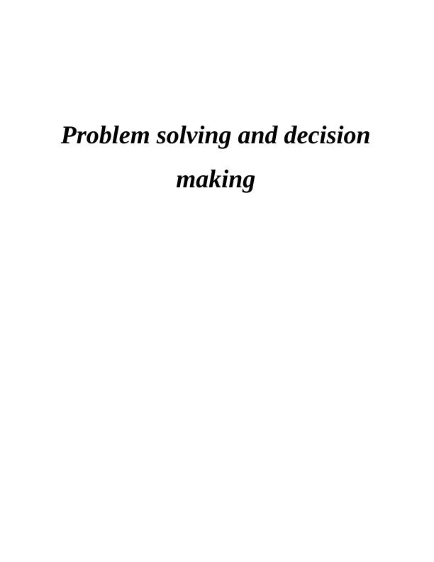 problem solving and decision making assignment