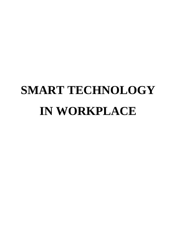 Information Technology (IT) Assignment: Smart Technology_1